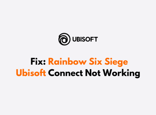 How To Fix Rainbow Six Siege Ubisoft Connect Not Working