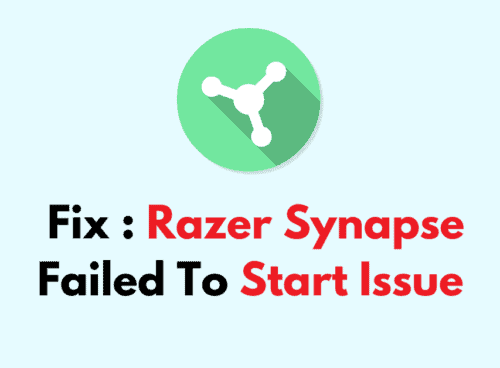 How To Fix Razer Synapse Failed To Start Issue