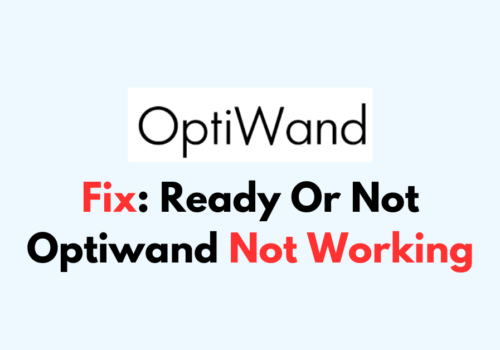 How To Fix Ready Or Not Optiwand Not Working