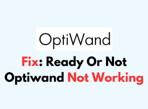 How To Fix Ready Or Not Optiwand Not Working