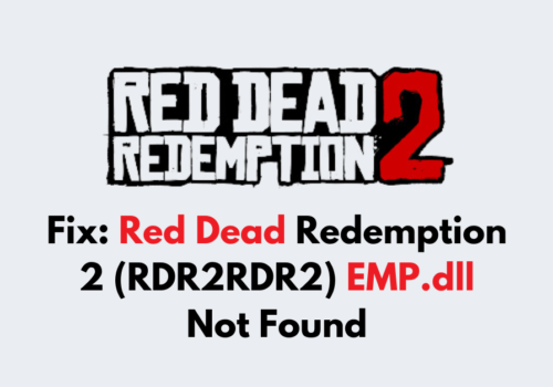 How To Fix Red Dead Redemption 2 RDR2RDR2 EMP.dll Not Found 1