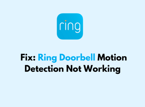 How To Fix Ring Doorbell Motion Detection Not Working