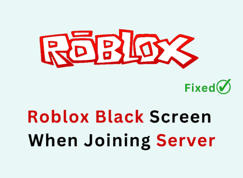 How To Fix Roblox Black Screen When Joining Server