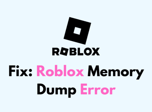 How To Fix Roblox Memory Dump Error 1