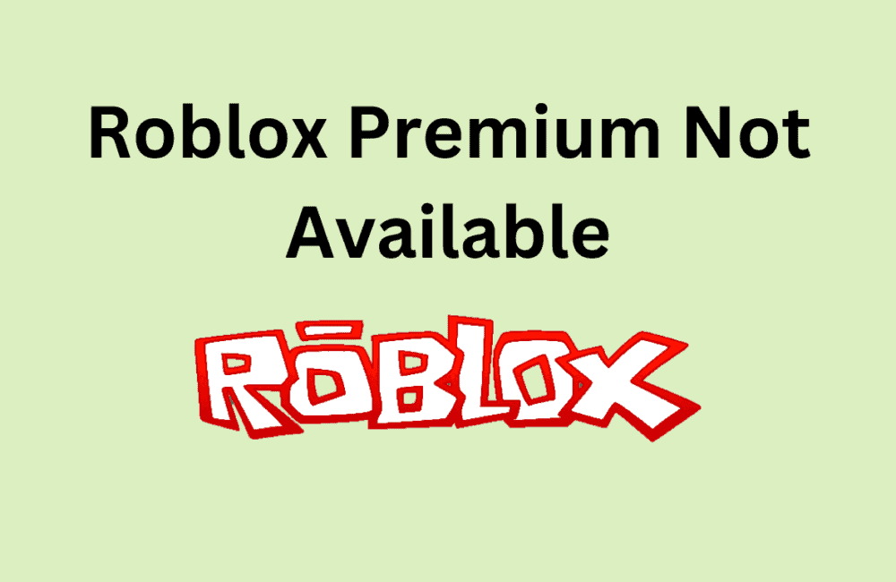 How To Fix Roblox Premium Not Available