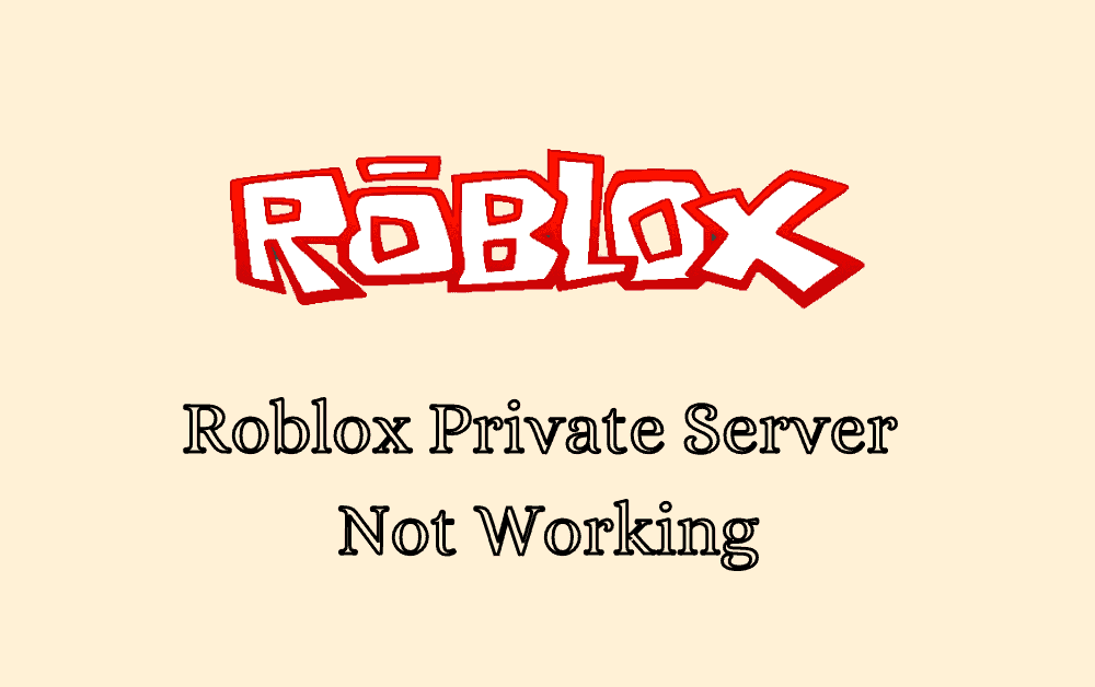How To Fix Roblox Private Server Not Working