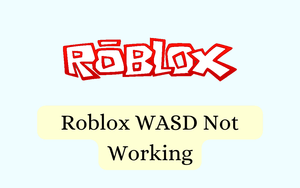 How To Fix Roblox WASD Not Working