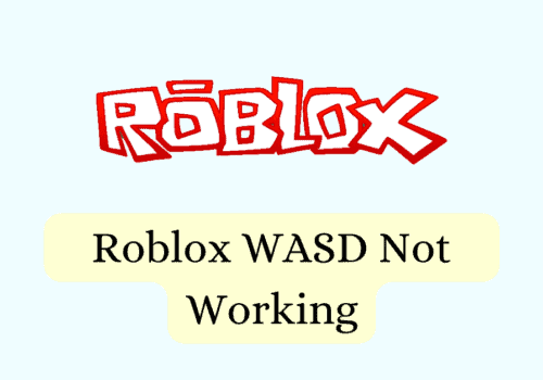 How To Fix Roblox WASD Not Working