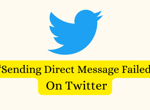 How To Fix Sending Direct Message Failed On Twitter