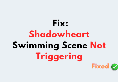 How To Fix Shadowheart Swimming Scene Not Triggering