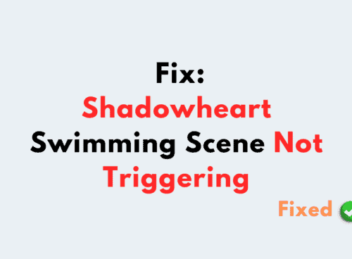 How To Fix Shadowheart Swimming Scene Not Triggering