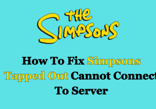 How To Fix Simpsons Tapped Out Cannot Connect To Server