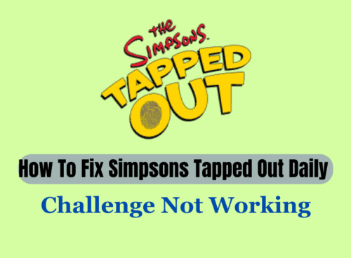 How To Fix Simpsons Tapped Out Daily Challenge Not Working
