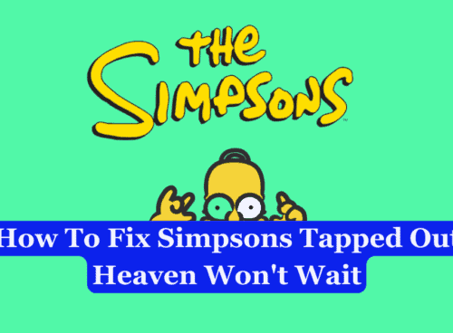 How To Fix Simpsons Tapped Out Heaven Wont Wait