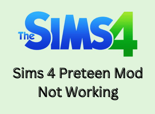 How To Fix Sims 4 Preteen Mod Not Working
