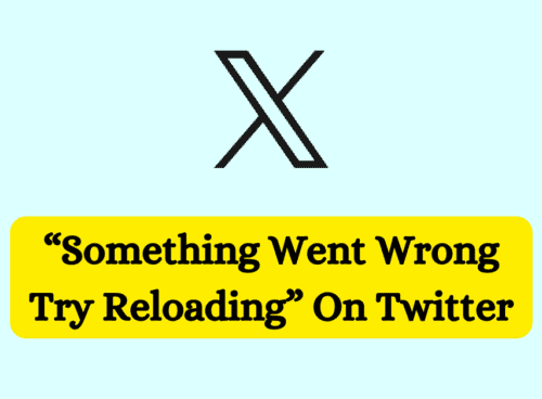 How To Fix Something Went Wrong Try Reloading On Twitter