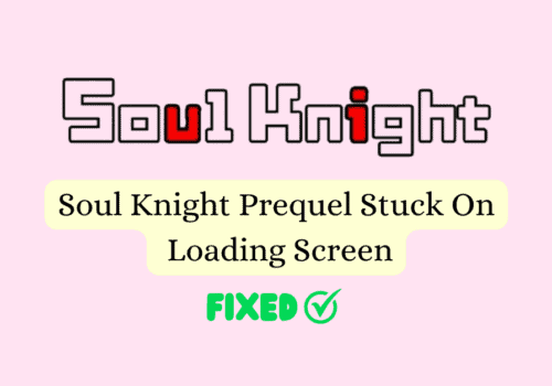 How To Fix Soul Knight Prequel Stuck On Loading Screen
