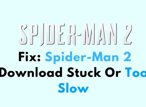 How To Fix Spider Man 2 Download Stuck Or Too Slow