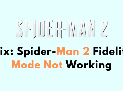 How To Fix Spider Man 2 Fidelity Mode Not Working