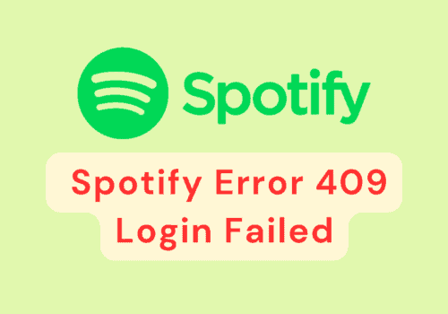 How To Fix Spotify Error 409 Login Failed