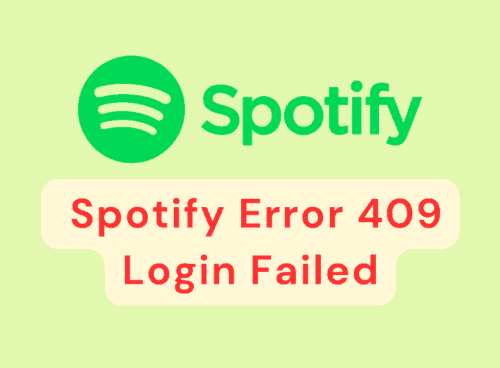 How To Fix Spotify Error 409 Login Failed