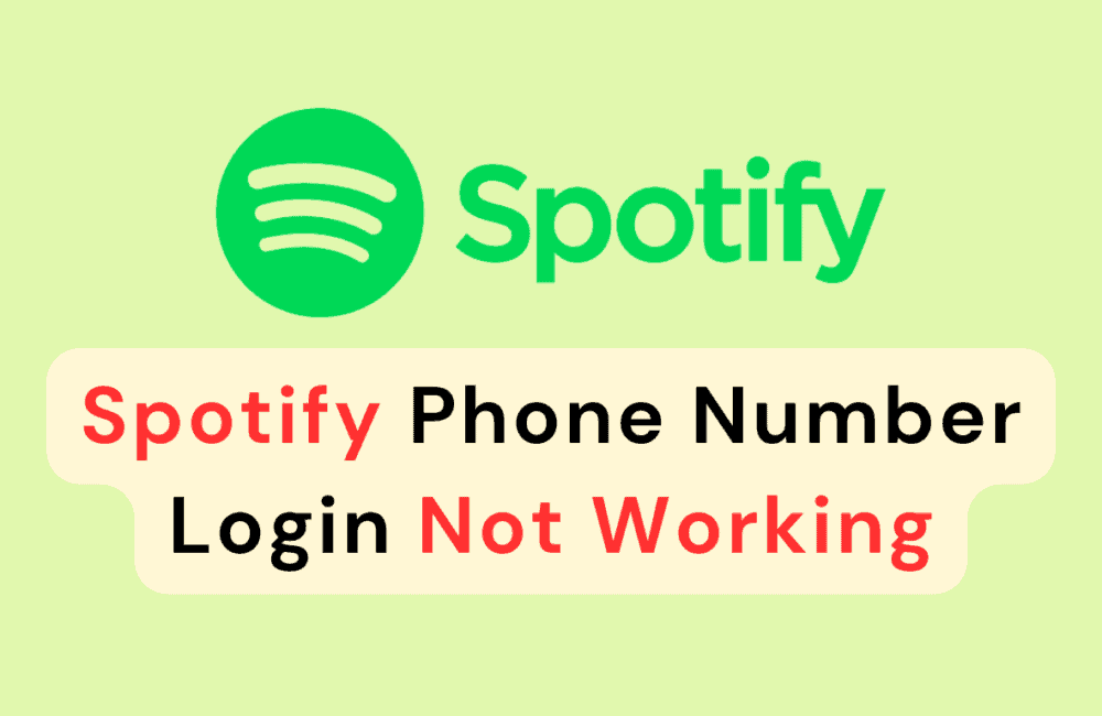 How To Fix Spotify Phone Number Login Not Working