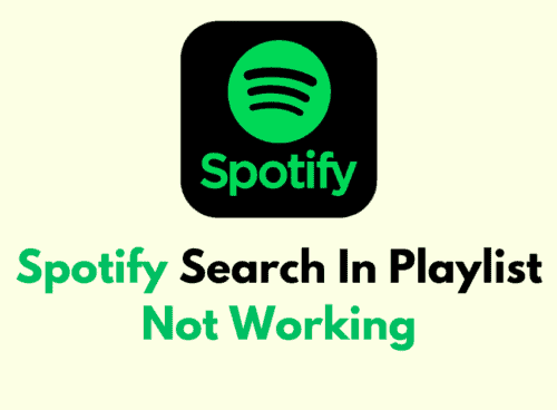 How To Fix Spotify Search In Playlist Not Working