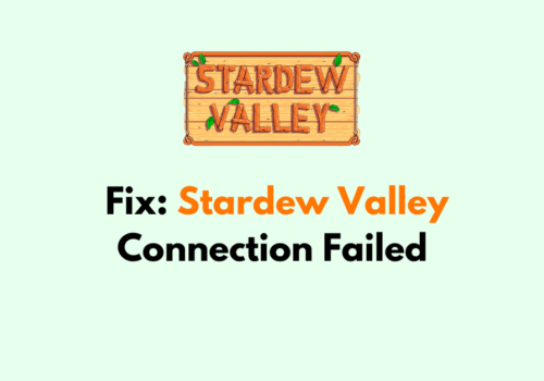 How To Fix Stardew Valley Connection Failed