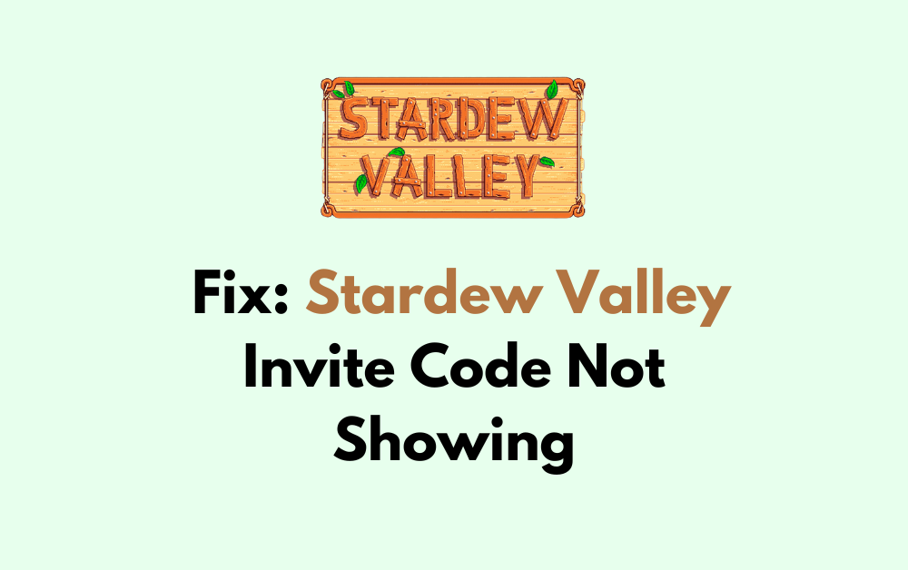 How To Fix Stardew Valley Invite Code Not Showing 1