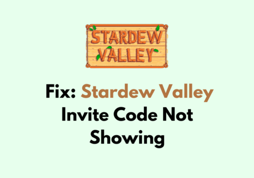 How To Fix Stardew Valley Invite Code Not Showing 1