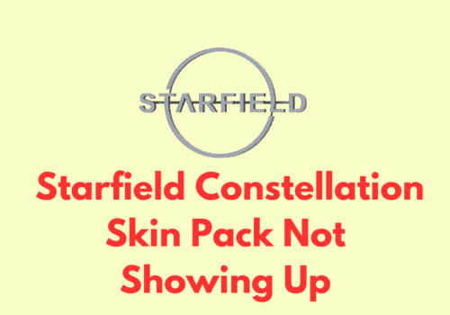 How To Fix Starfield Constellation Skin Pack Not Showing Up