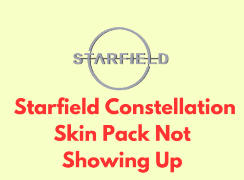 How To Fix Starfield Constellation Skin Pack Not Showing Up