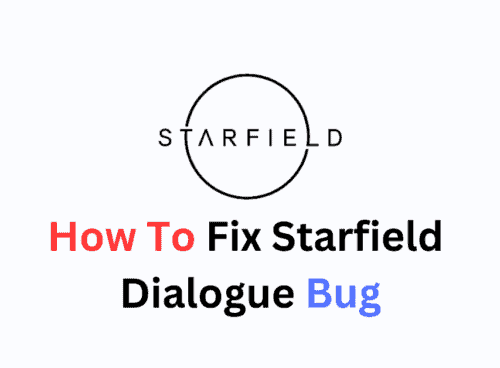How To Fix Starfield Dialogue Bug 9 How To Fix Starfield Dialogue Bug