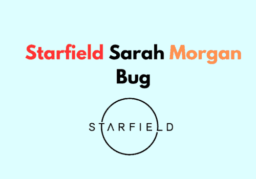 How To Fix Starfield Sarah Morgan Bug 2