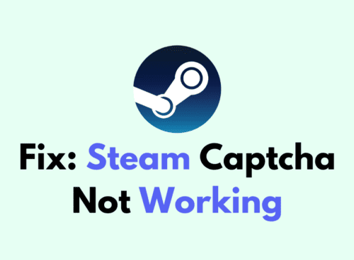 How To Fix Steam Captcha Not Working