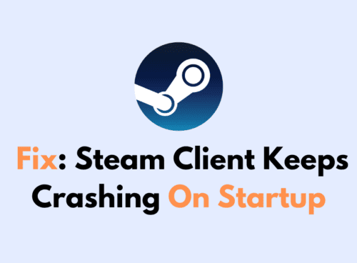 How To Fix Steam Client Keeps Crashing On Startup 1