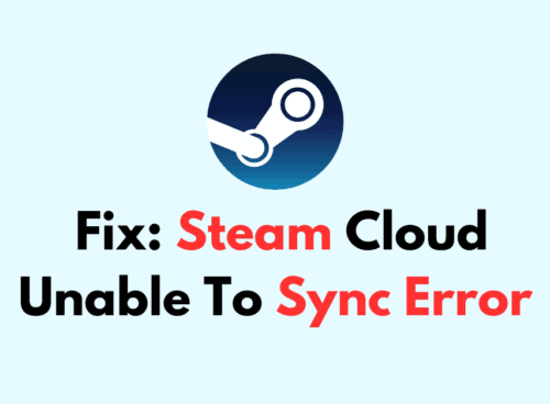 How To Fix Steam Cloud Unable To Sync Error