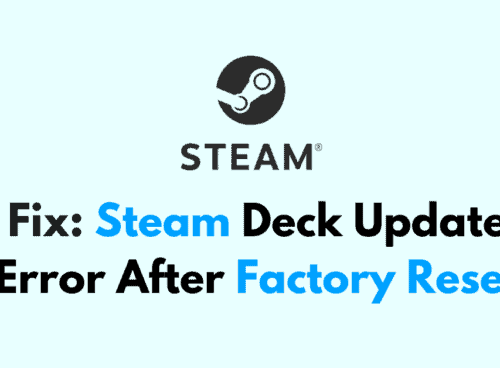How To Fix Steam Deck Update Error After Factory Reset