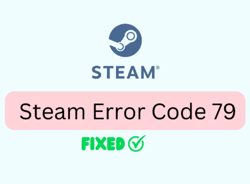 How To Fix Steam Error Code 79