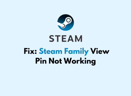 How To Fix Steam Family View Pin Not Working