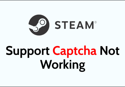 How To Fix Steam Support Captcha Not Working