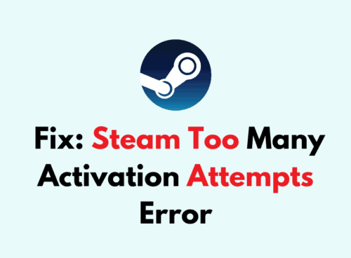 How To Fix Steam Too Many Activation Attempts Error 1
