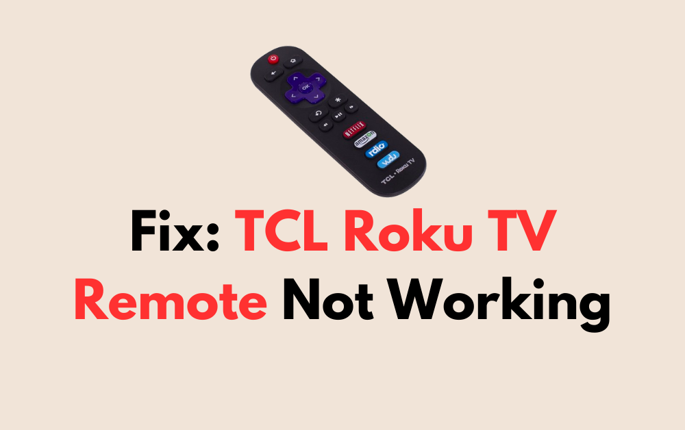 How To Fix TCL Roku TV Remote Not Working 1