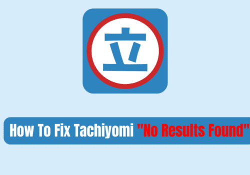 How To Fix Tachiyomi No Results Found