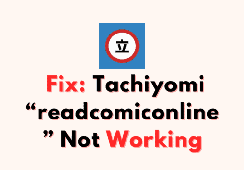 How To Fix Tachiyomi readcomiconline Not Working