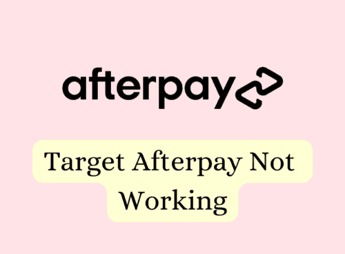 How To Fix Target Afterpay Not Working 1
