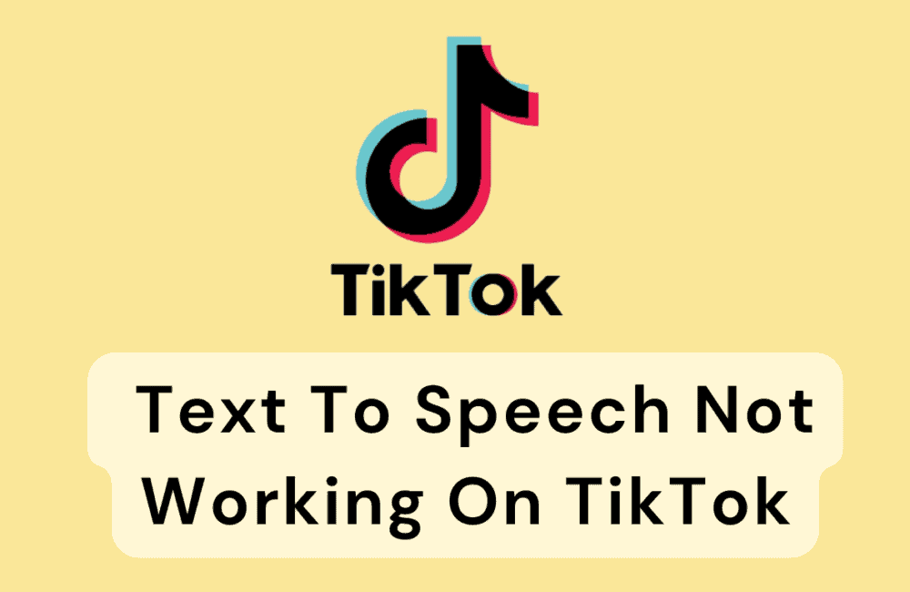 How to Fix Text To Speech Not Working On TikTok 1 How To Fix Text To Speech Not Working On TikTok