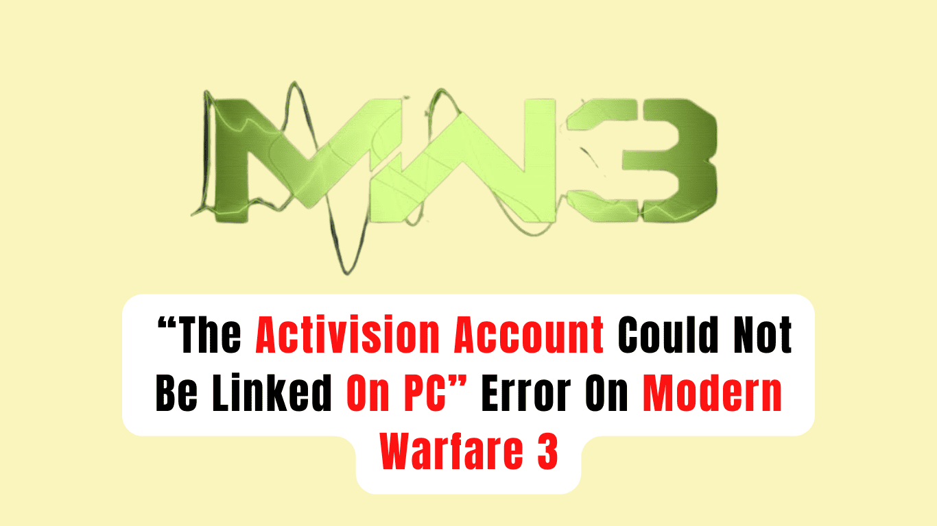 Modern Warfare 2 “Activision account could not be linked” error: How to  fix, possible reasons, and more