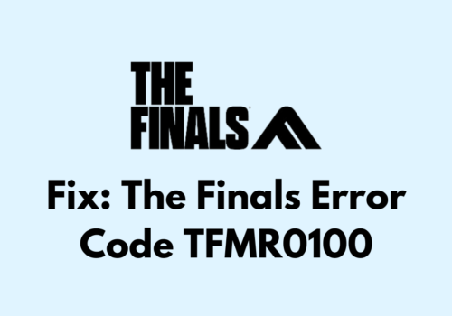 How To Fix The Finals Error Code TFMR0100