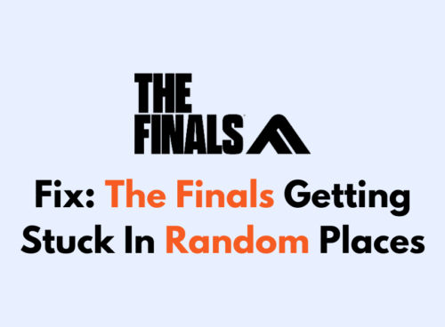 How To Fix The Finals Getting Stuck In Random Places